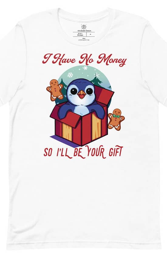 I Have No Money So I'll be Your Gift Short-Sleeve Men's T-Shirt